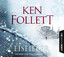 Ken Follett: Eisfieber - . .