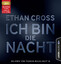 Ethan Cross: Ich bin die Nacht - Thrille