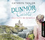 Kathryn Taylor: Dunmor Castle - Das Lich