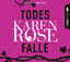 Karen Rose: Todesfalle