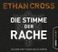 Ethan Cross: Die Stimme der Rache