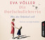 Eva Voeller: Die Dorfschullehrerin