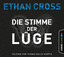 Ethan Cross: Die Stimme der Lüge