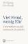 Wolfgang Bernhardt: Viel Feind, wenig Eh