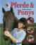 Sandy Ransford: Pferde und Ponys. Reiten