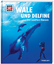 Baur, Dr. Manfred: Wale und Delfine - di