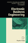 Electronic Business Engineering – 4.Internationale Tagung Wirtschaftsinformatik 1999