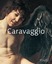 Stefano Zuffi: Masters of Art: Caravaggi