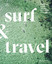 Veerle Helsen: Surf & Travel - Roadtrips