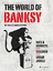 Alessandra Mattanza: The World of Banksy