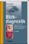 Frank W Tischendorf: Blickdiagnostik – C