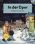 Andrea Hoyer: In der Oper