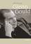 Glenn Gould – Die Biografie. Ausgabe mit CD.