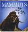 Lister, Adrian u. Paul Bajn: Mammuts. Di