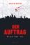 Silvia Roth: Der Auftrag - Ein Helena-St