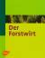 Diverse: Der Forstwirt