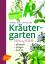 Burkhard Bohne: Kräutergarten kompakt