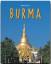 Mario Weigt: Reise durch Burma