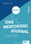 Melissa L. Schlimm: Das Mentoring Journa