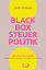 Julia Jirmann: Blackbox Steuerpolitik - 