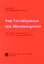 Vom Vorschlagswesen zum Ideenmanagement - Zum Problem der Änderungen von Mentalitäten, Verhalten und Strukturen