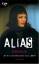 Lynn Mason, Michael Neuhaus: Alias 3. Ve