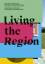 Living the Region / Rhein-Main - die Reg