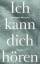 gebrauchtes Buch – Mevissen Katharina – Ich kann dich hören: Roman | Ausgezeichnet mit dem Kranichsteiner Literaturförderpreis (Quartbuch) – Bild 1