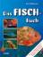 Ute Wilhelmsen: Das Fisch-Buch [von Fisc