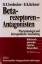 Betarezeptoren-Antagonisten – Pharmakologie und therapeutische Anwendung