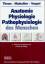 Anatomie, Physiologie, Pathophysiologie 