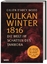 Gillen WOOD: Vulkanwinter 1816 - Die Wel