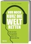 Günther Fischer: Nur noch kurz die Welt 