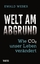 Ewald Weber: Welt am Abgrund Ewald Weber: Welt am Abgrund