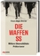 Klaus-Jürgen Bremm: Die Waffen-SS : Hitl