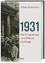 1931 - Die Finanzkrise und Hitlers Aufst