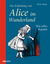 Peter Hunt: Die Erfindung von Alice im W