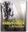 Alexander Schubert: Die Habsburger im Mi