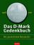 Das D-Mark Gedenkbuch Littek, Frank: Das