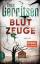 Tess Gerritsen: Blutzeuge – Thriller (K6 Tess Gerritsen: Blutzeuge – Thriller (K6