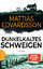 Mattias Edvardsson: Dunkelkaltes Schweig