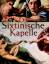 Die Sixtinische Kapelle