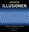 Brad Honeycutt: Optische Illusionen: Sch