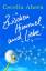 Cecelia Ahern: Zwischen Himmel und Liebe