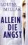 Louise Millar: Allein die Angst