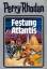 Festung Atlantis : Perry Rhodan Band 8