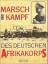 Marsch und Kampf des Deutschen Afrikakor