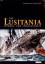 Die LUSITANIA: Mythos und Wirklichkeit O