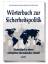 Wörterbuch zur Sicherheitspolitik – Deutschland in einem veränderten internationalen Umfeld