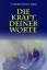 Florence S Shinn: Die Kraft Deiner Worte